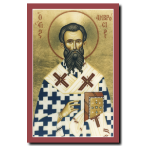 St. Ambrose: Bishop of Milan