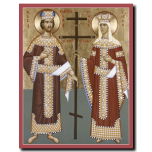 Ss. Constantine & Helen: Equal-to-the-Apostles