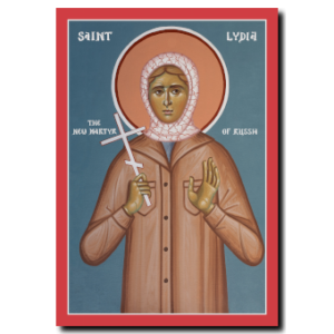 St. Lydia: New Martyr of Russia